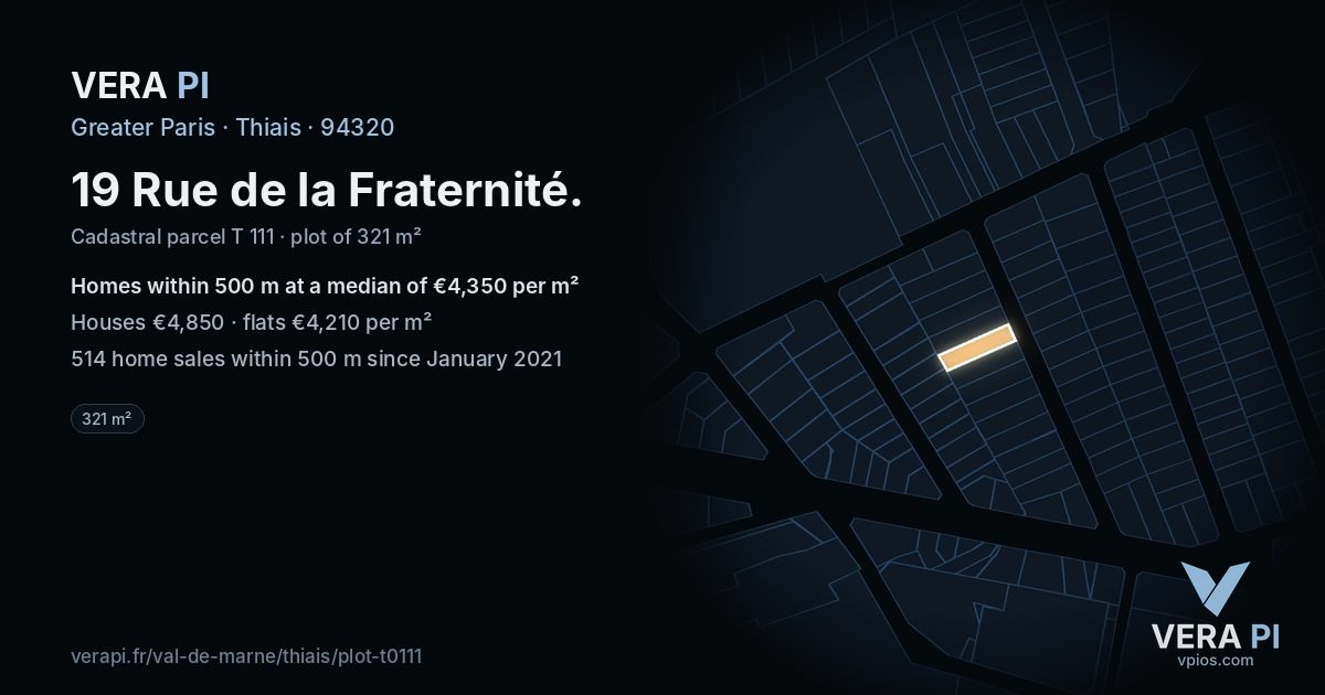19 Rue de la Fraternité, Thiais at night – the plot lit, the parcels around coloured by the prices near them