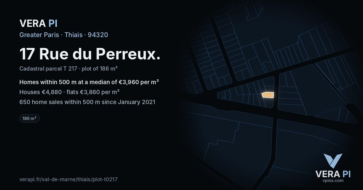 17 Rue du Perreux, Thiais at night – the plot lit, the parcels around coloured by the prices near them