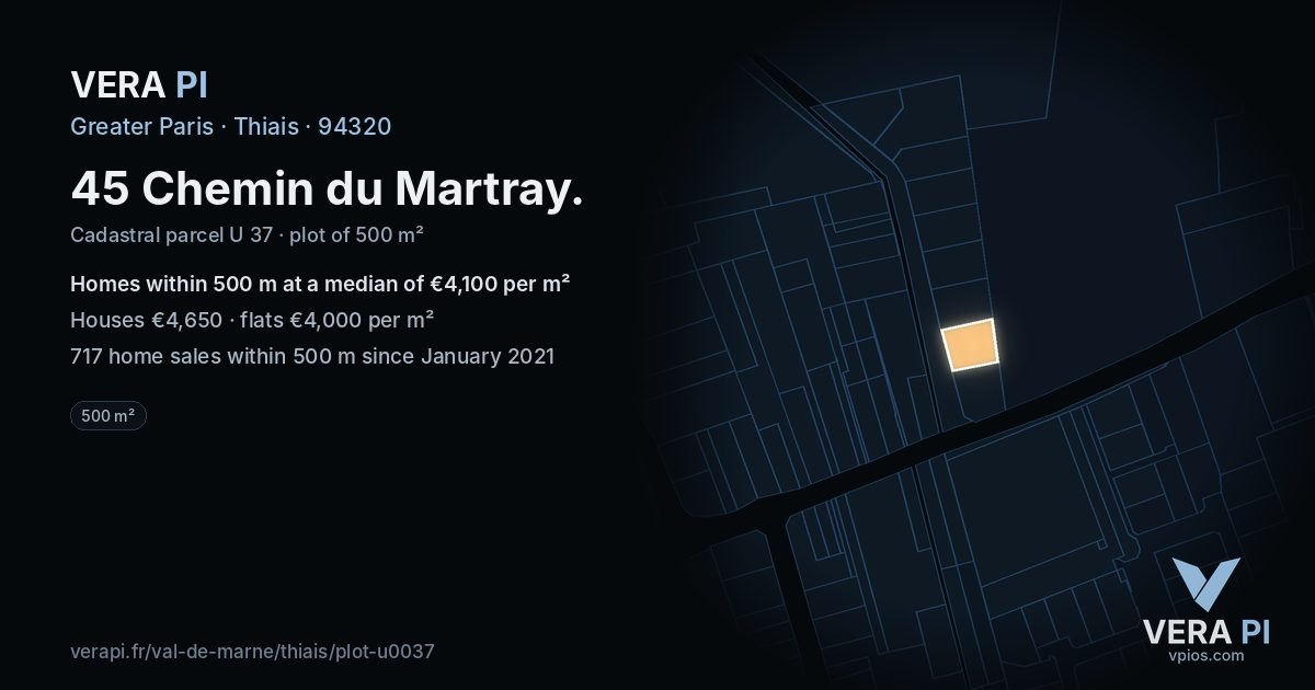 45 Chemin du Martray, Thiais at night – the plot lit, the parcels around coloured by the prices near them