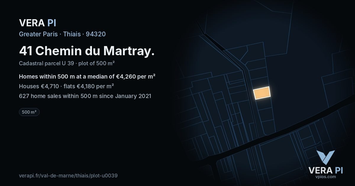 41 Chemin du Martray, Thiais at night – the plot lit, the parcels around coloured by the prices near them