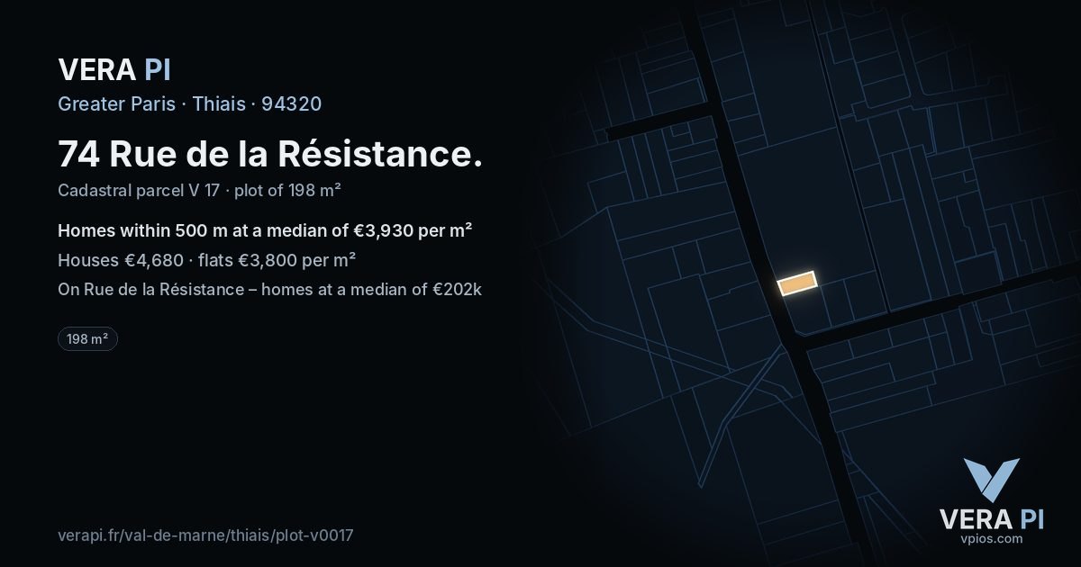 74 Rue de la Résistance, Thiais at night – the plot lit, the parcels around coloured by the prices near them