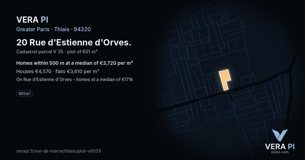 20 Rue d'Estienne d'Orves, Thiais at night – the plot lit, the parcels around coloured by the prices near them