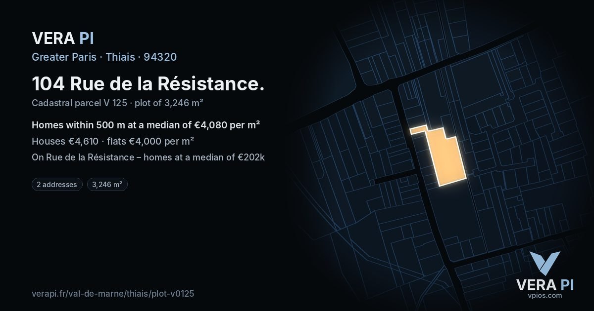 104 Rue de la Résistance, Thiais at night – the plot lit, the parcels around coloured by the prices near them