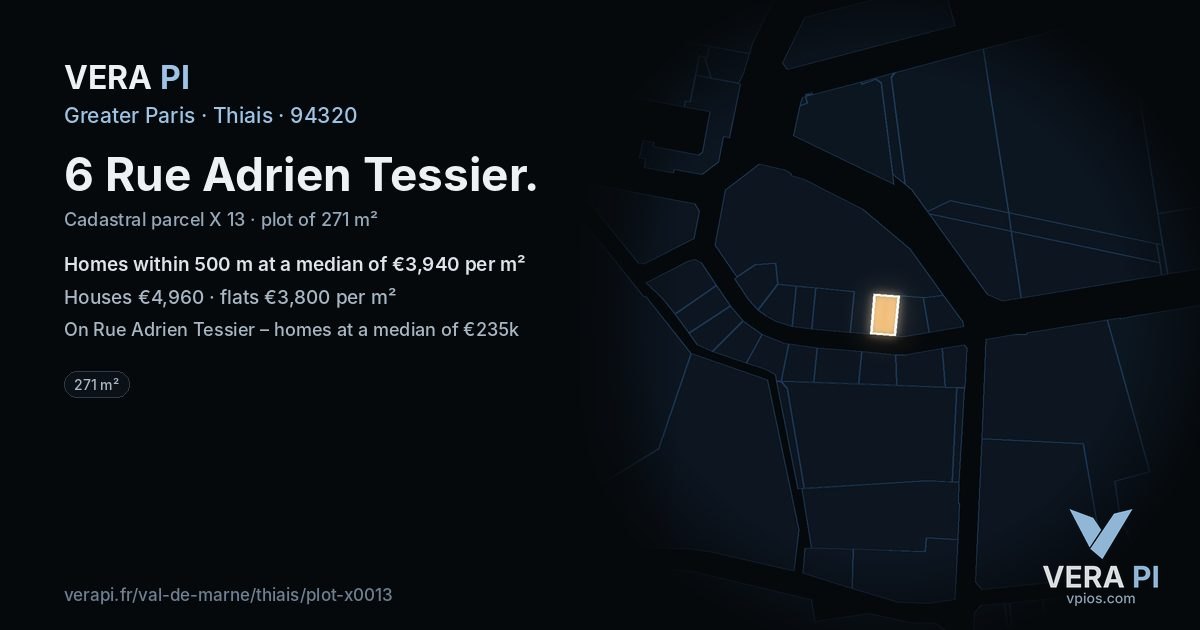 6 Rue Adrien Tessier, Thiais at night – the plot lit, the parcels around coloured by the prices near them