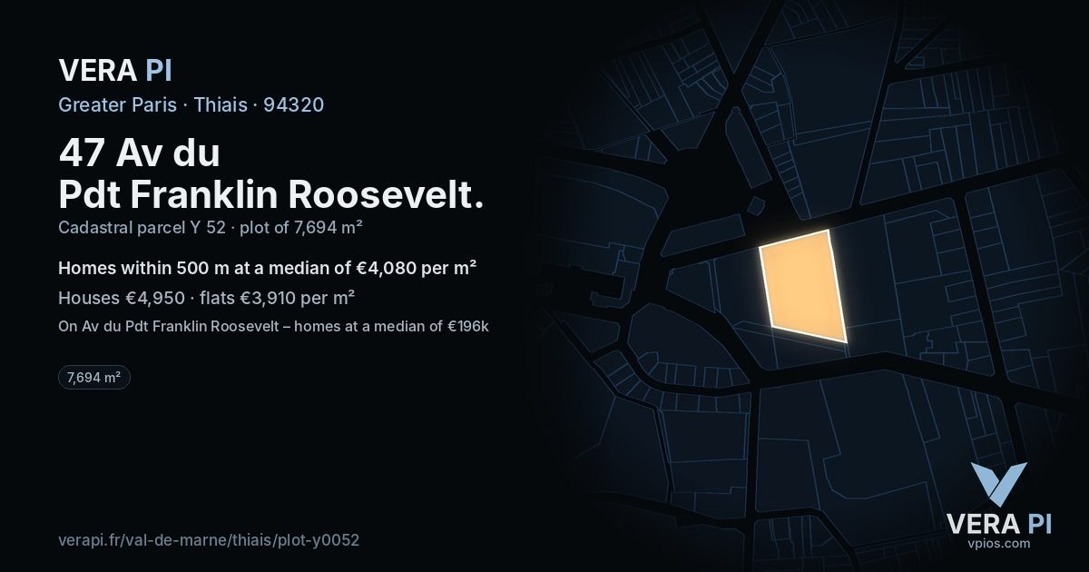 47 Av du Pdt Franklin Roosevelt, Thiais at night – the plot lit, the parcels around coloured by the prices near them
