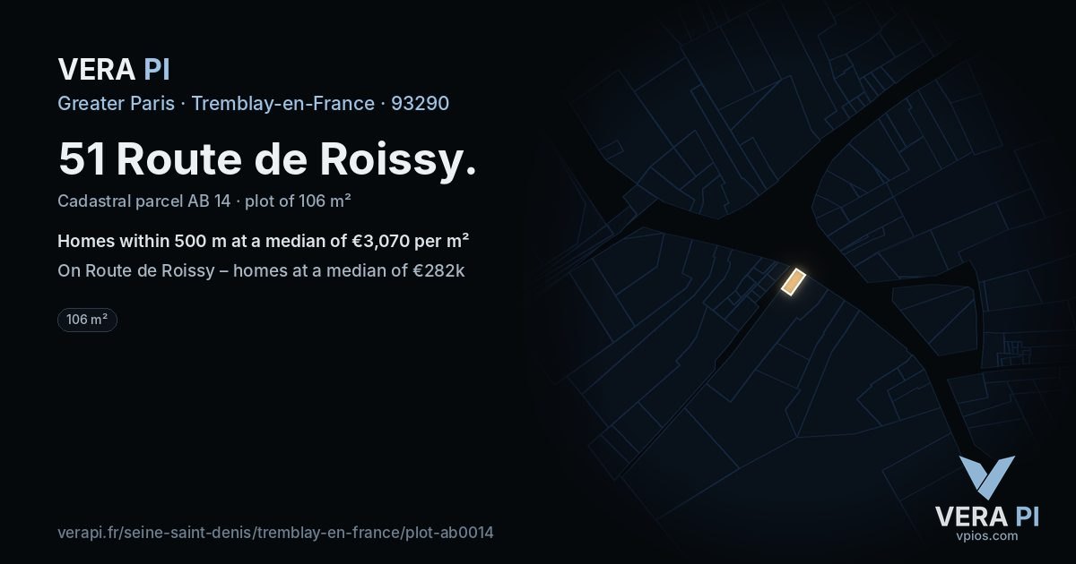 51 Route de Roissy, Tremblay-en-France at night – the plot lit, the parcels around coloured by the prices near them