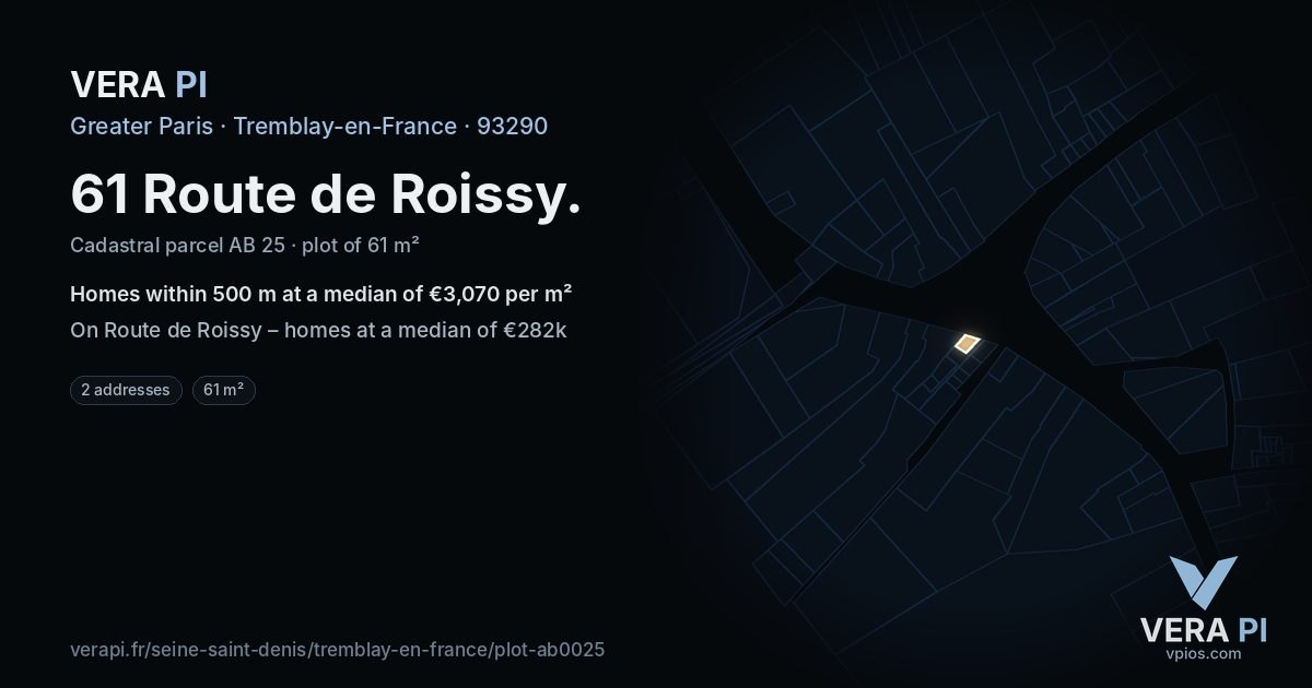 61 Route de Roissy, Tremblay-en-France at night – the plot lit, the parcels around coloured by the prices near them