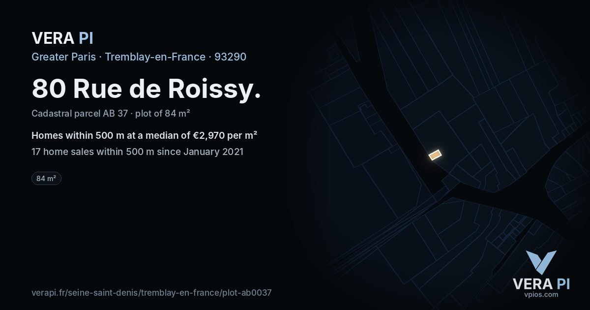 80 Rue de Roissy, Tremblay-en-France at night – the plot lit, the parcels around coloured by the prices near them
