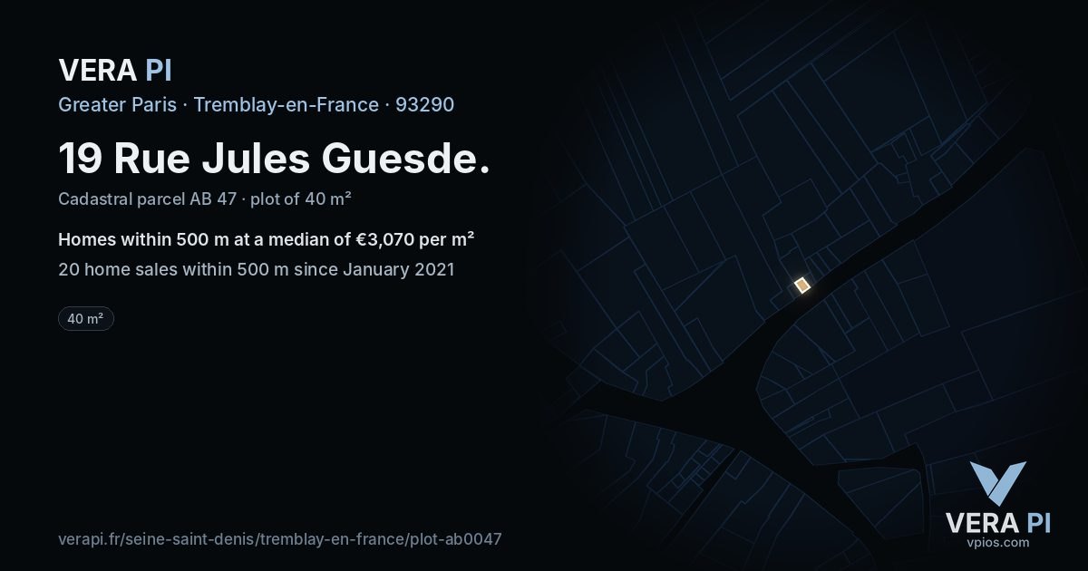 19 Rue Jules Guesde, Tremblay-en-France at night – the plot lit, the parcels around coloured by the prices near them