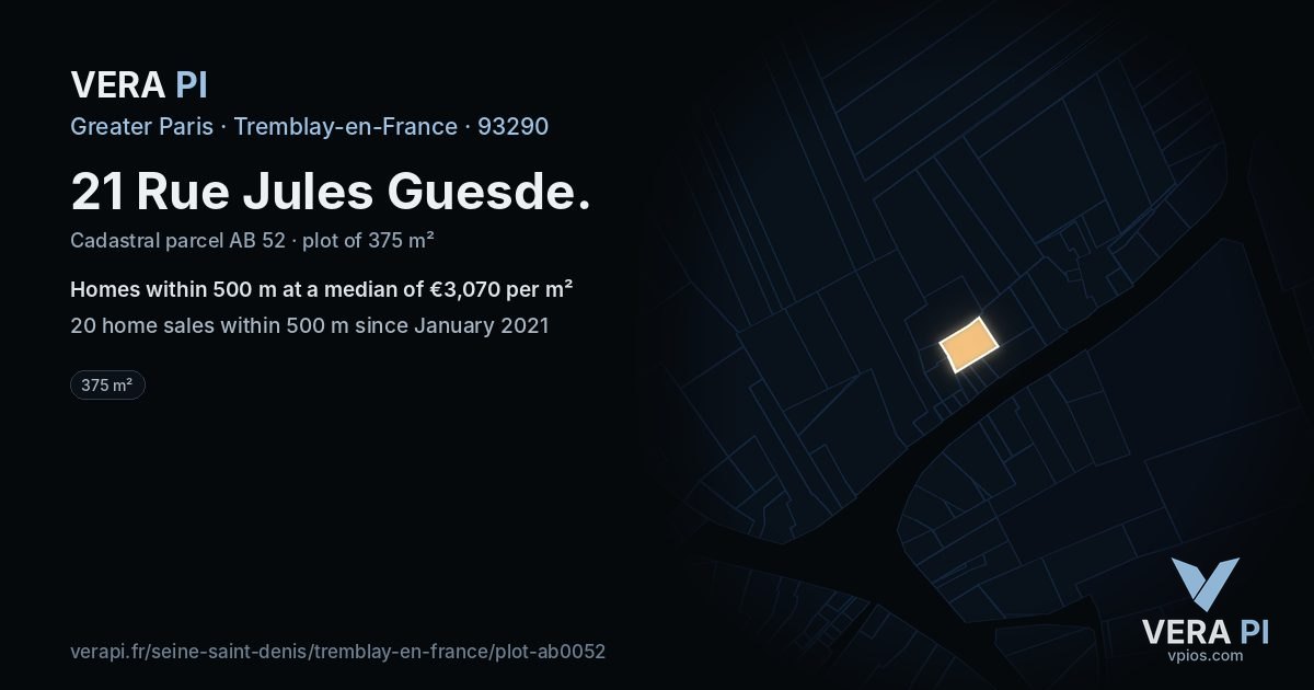 21 Rue Jules Guesde, Tremblay-en-France at night – the plot lit, the parcels around coloured by the prices near them
