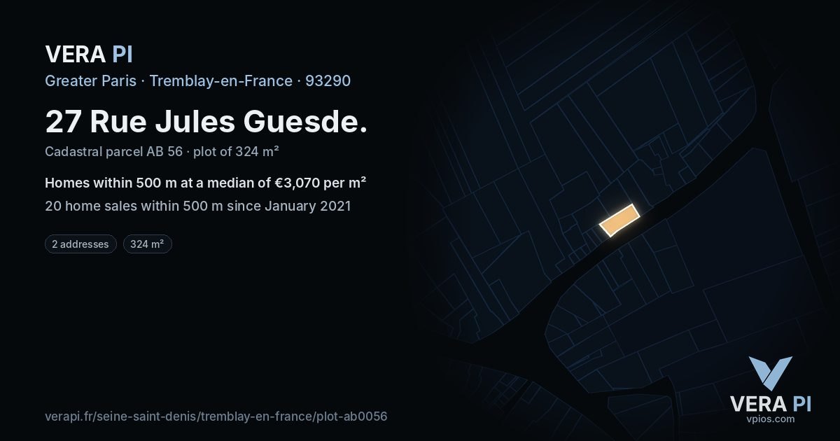 27 Rue Jules Guesde, Tremblay-en-France at night – the plot lit, the parcels around coloured by the prices near them