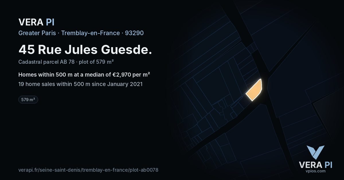 45 Rue Jules Guesde, Tremblay-en-France at night – the plot lit, the parcels around coloured by the prices near them