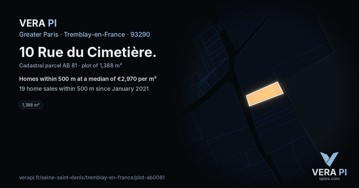 10 Rue du Cimetière, Tremblay-en-France at night – the plot lit, the parcels around coloured by the prices near them