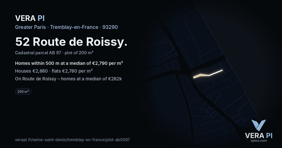 52 Route de Roissy, Tremblay-en-France at night – the plot lit, the parcels around coloured by the prices near them