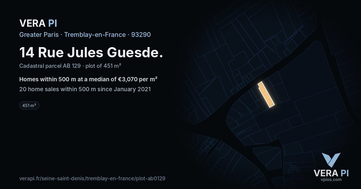 14 Rue Jules Guesde, Tremblay-en-France at night – the plot lit, the parcels around coloured by the prices near them