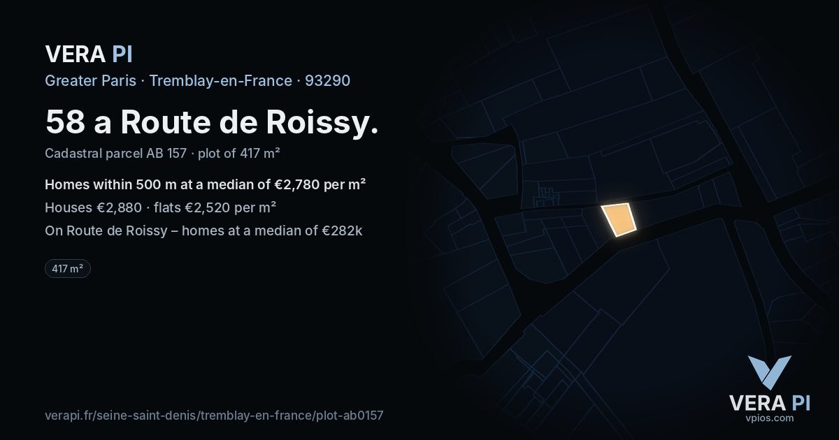 58 a Route de Roissy, Tremblay-en-France at night – the plot lit, the parcels around coloured by the prices near them