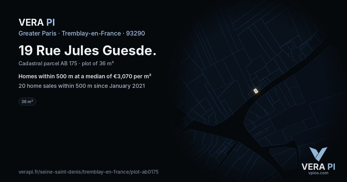19 Rue Jules Guesde, Tremblay-en-France at night – the plot lit, the parcels around coloured by the prices near them