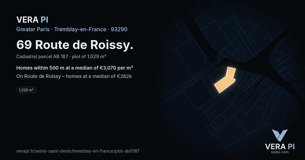 69 Route de Roissy, Tremblay-en-France at night – the plot lit, the parcels around coloured by the prices near them