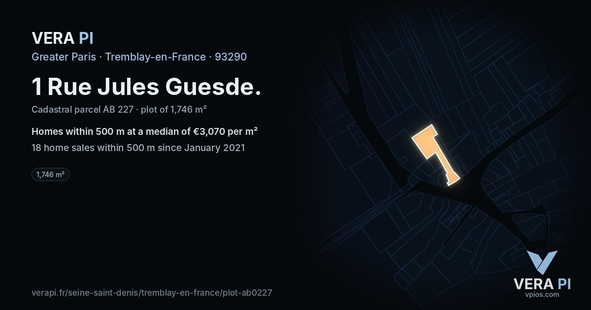 1 Rue Jules Guesde, Tremblay-en-France at night – the plot lit, the parcels around coloured by the prices near them