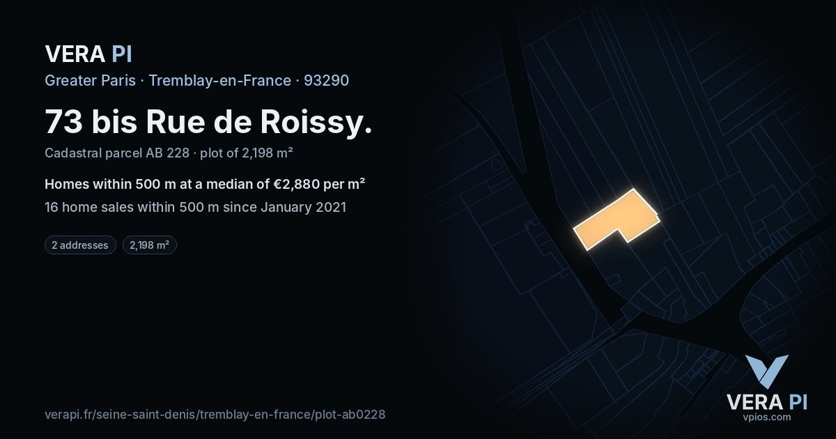 73 bis Rue de Roissy, Tremblay-en-France at night – the plot lit, the parcels around coloured by the prices near them