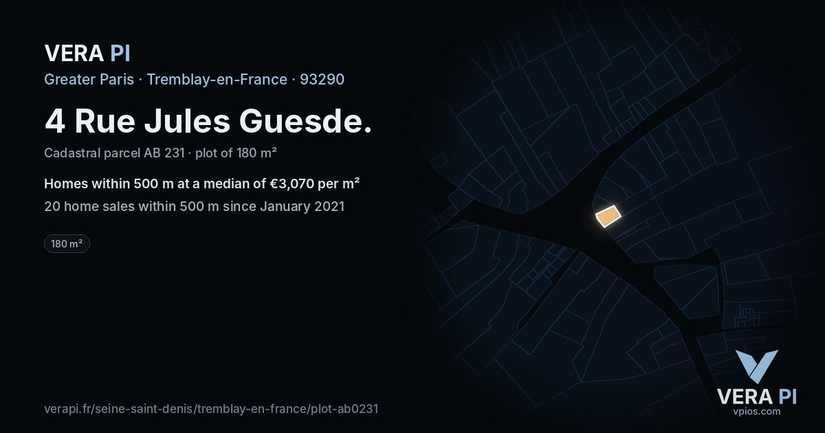 4 Rue Jules Guesde, Tremblay-en-France at night – the plot lit, the parcels around coloured by the prices near them