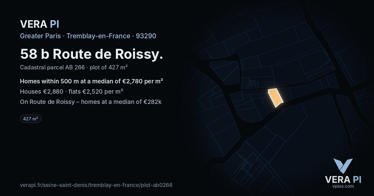 58 b Route de Roissy, Tremblay-en-France at night – the plot lit, the parcels around coloured by the prices near them
