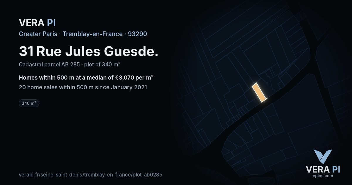 31 Rue Jules Guesde, Tremblay-en-France at night – the plot lit, the parcels around coloured by the prices near them