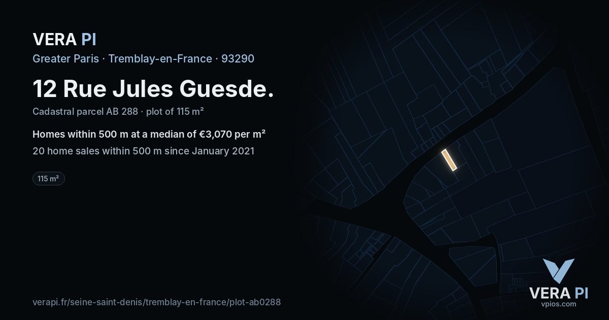 12 Rue Jules Guesde, Tremblay-en-France at night – the plot lit, the parcels around coloured by the prices near them