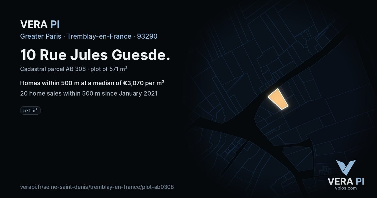 10 Rue Jules Guesde, Tremblay-en-France at night – the plot lit, the parcels around coloured by the prices near them
