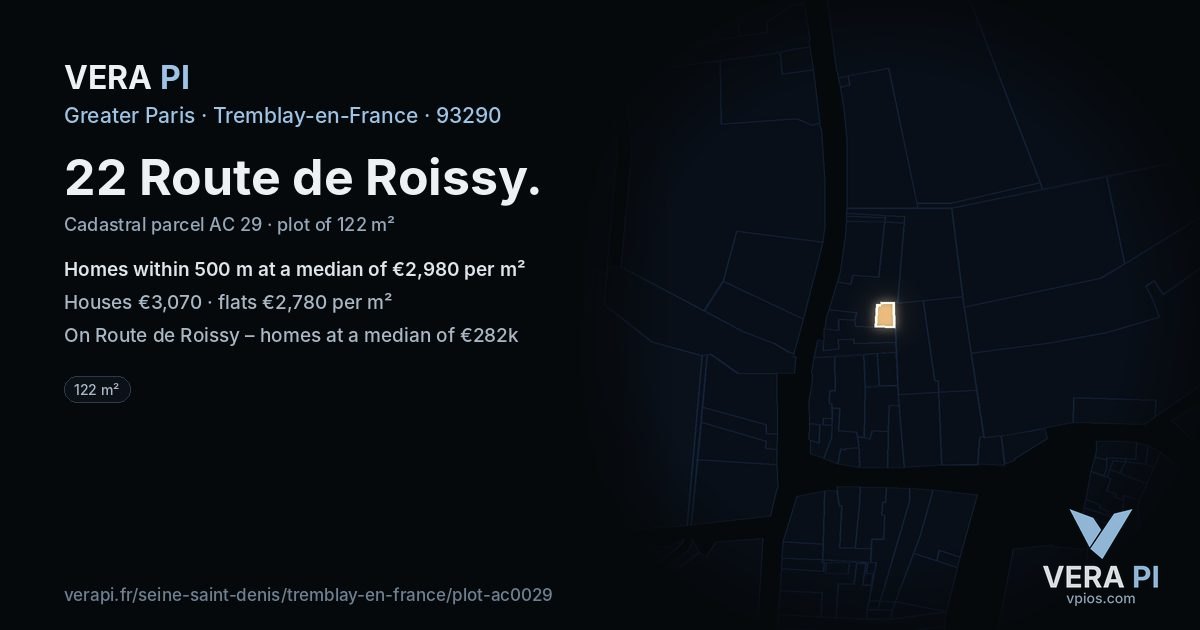 22 Route de Roissy, Tremblay-en-France at night – the plot lit, the parcels around coloured by the prices near them