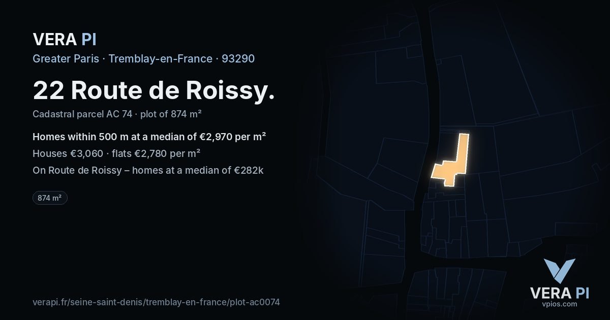 22 Route de Roissy, Tremblay-en-France at night – the plot lit, the parcels around coloured by the prices near them