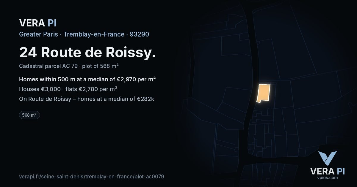 24 Route de Roissy, Tremblay-en-France at night – the plot lit, the parcels around coloured by the prices near them