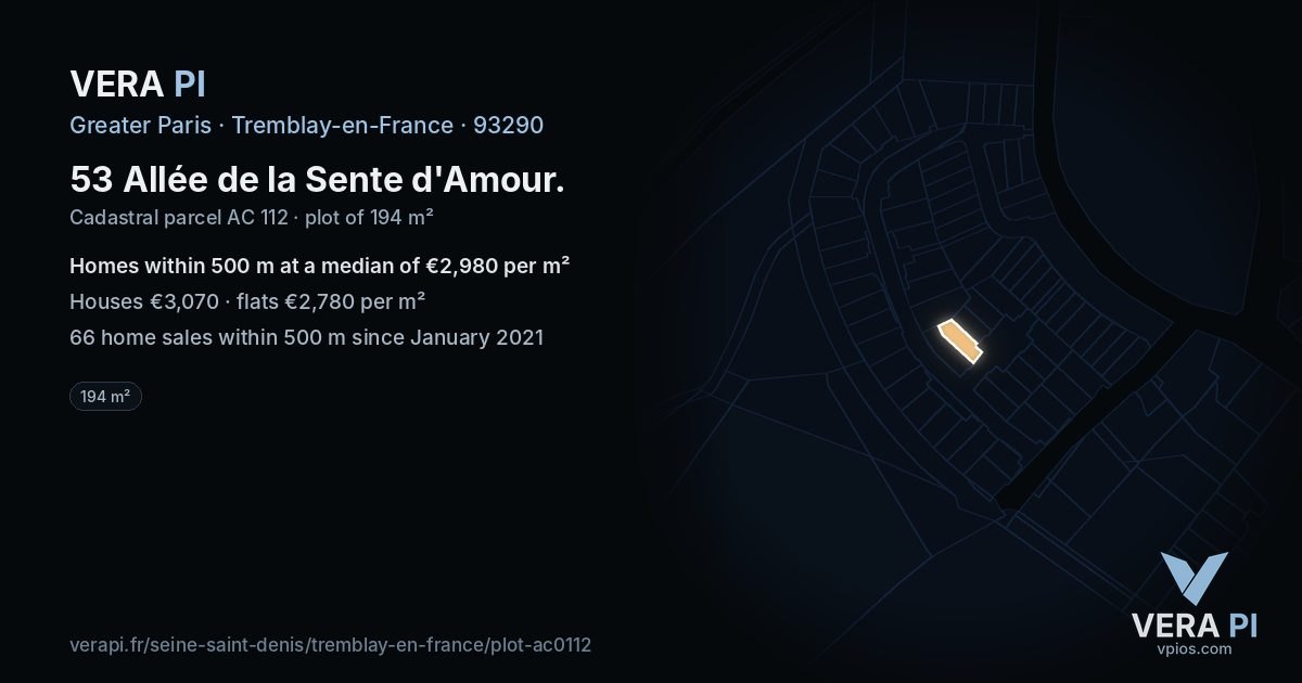 53 Allée de la Sente d'Amour, Tremblay-en-France at night – the plot lit, the parcels around coloured by the prices near them