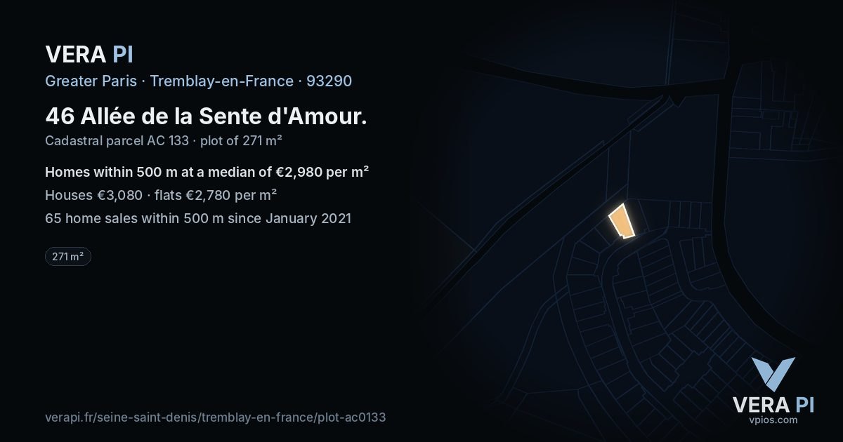 46 Allée de la Sente d'Amour, Tremblay-en-France at night – the plot lit, the parcels around coloured by the prices near them