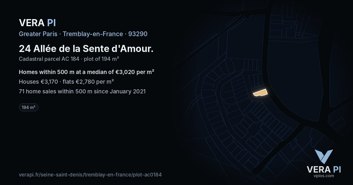 24 Allée de la Sente d'Amour, Tremblay-en-France at night – the plot lit, the parcels around coloured by the prices near them
