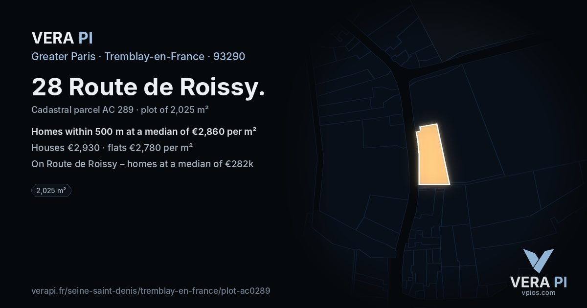 28 Route de Roissy, Tremblay-en-France at night – the plot lit, the parcels around coloured by the prices near them