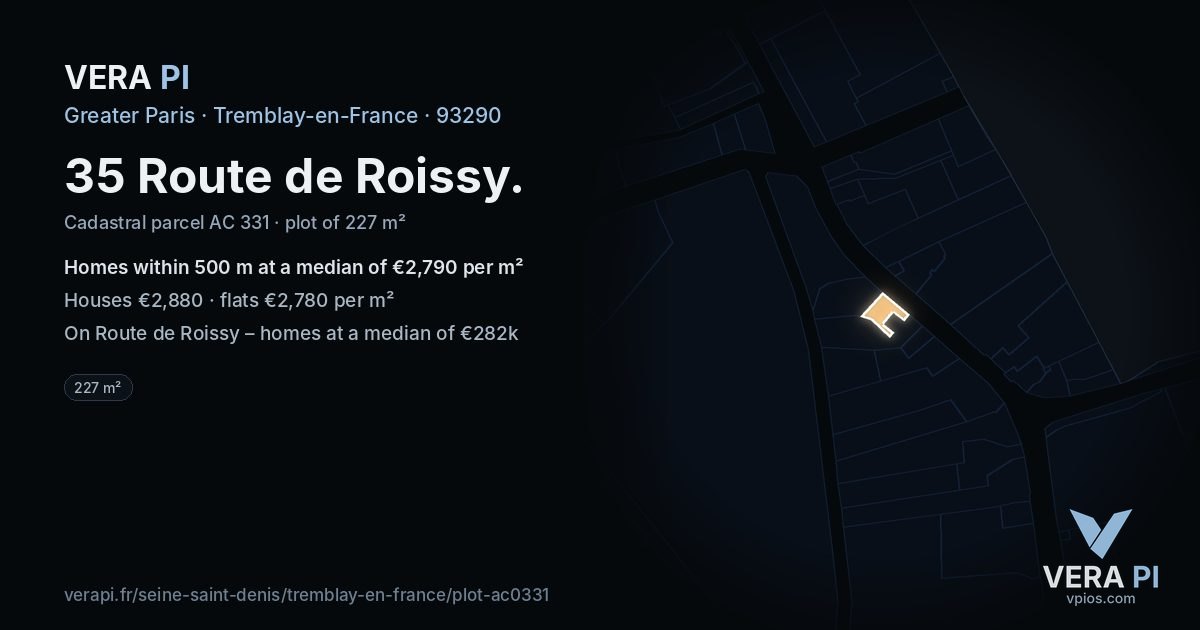 35 Route de Roissy, Tremblay-en-France at night – the plot lit, the parcels around coloured by the prices near them