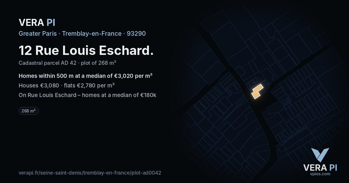 12 Rue Louis Eschard, Tremblay-en-France at night – the plot lit, the parcels around coloured by the prices near them