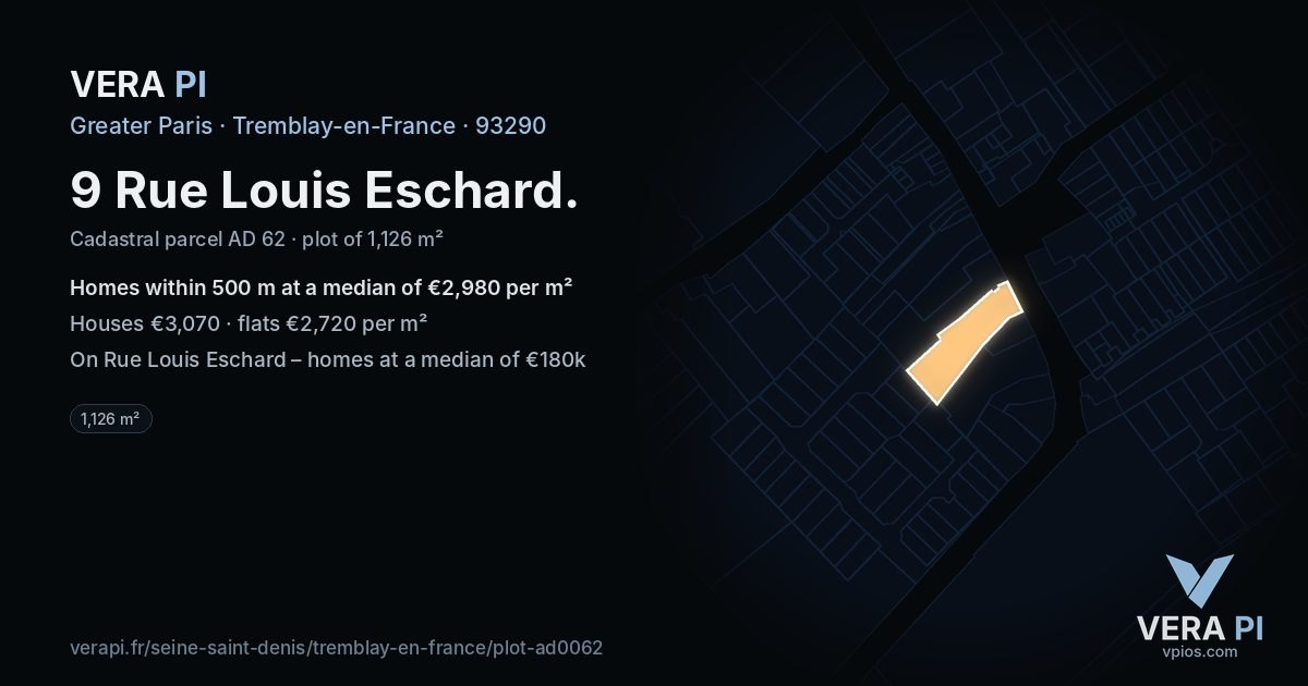 9 Rue Louis Eschard, Tremblay-en-France at night – the plot lit, the parcels around coloured by the prices near them