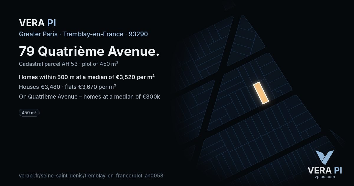 79 Quatrième Avenue, Tremblay-en-France at night – the plot lit, the parcels around coloured by the prices near them