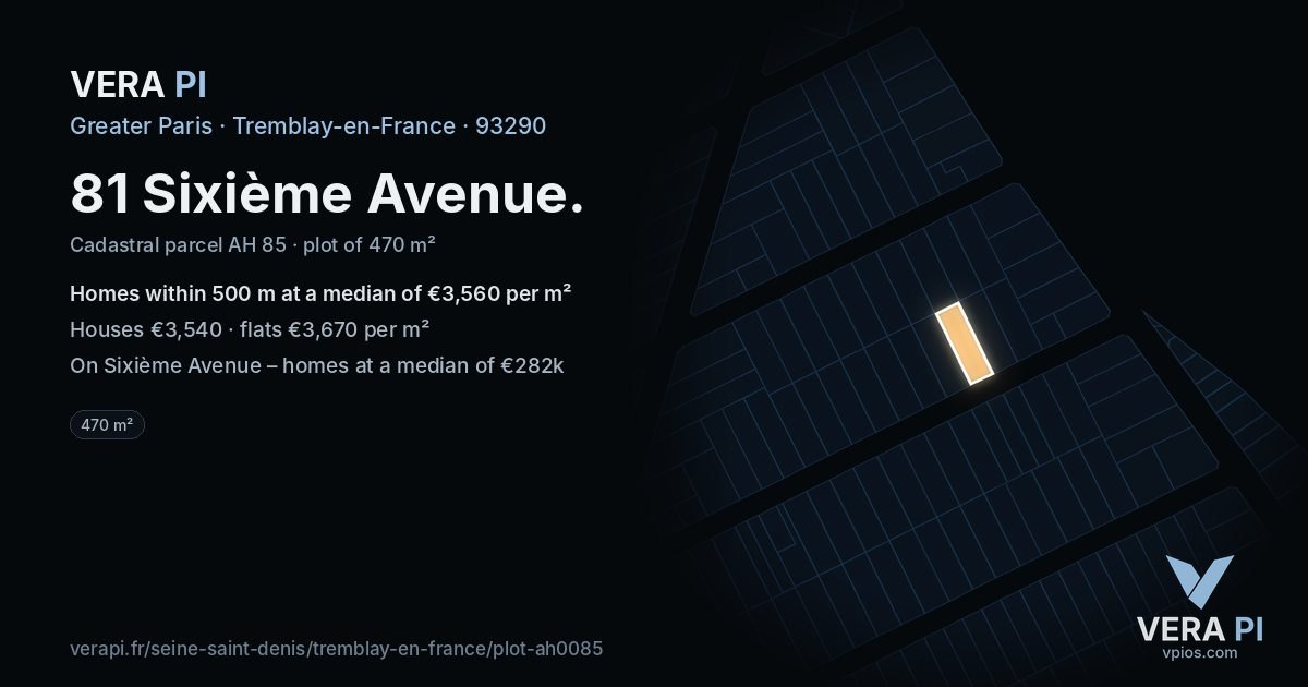 81 Sixième Avenue, Tremblay-en-France at night – the plot lit, the parcels around coloured by the prices near them