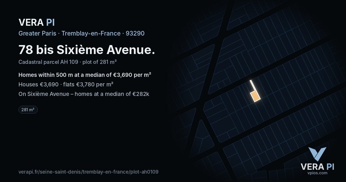 78 bis Sixième Avenue, Tremblay-en-France at night – the plot lit, the parcels around coloured by the prices near them