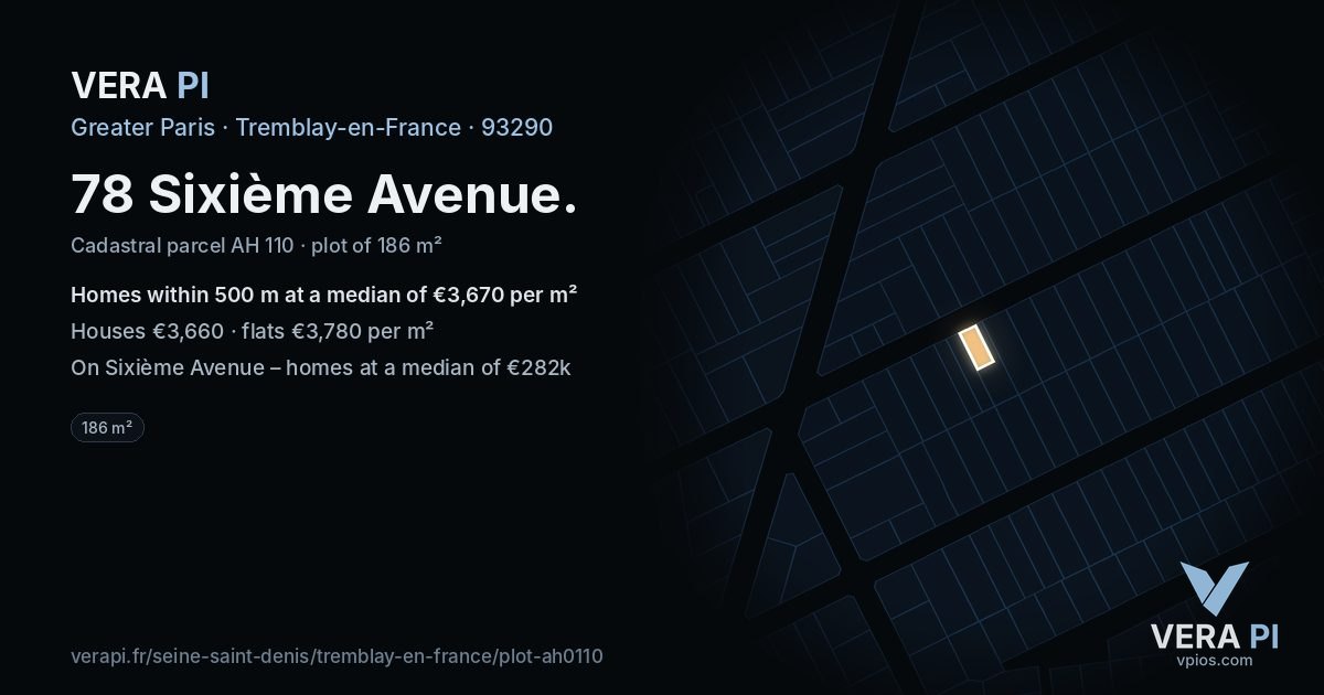 78 Sixième Avenue, Tremblay-en-France at night – the plot lit, the parcels around coloured by the prices near them