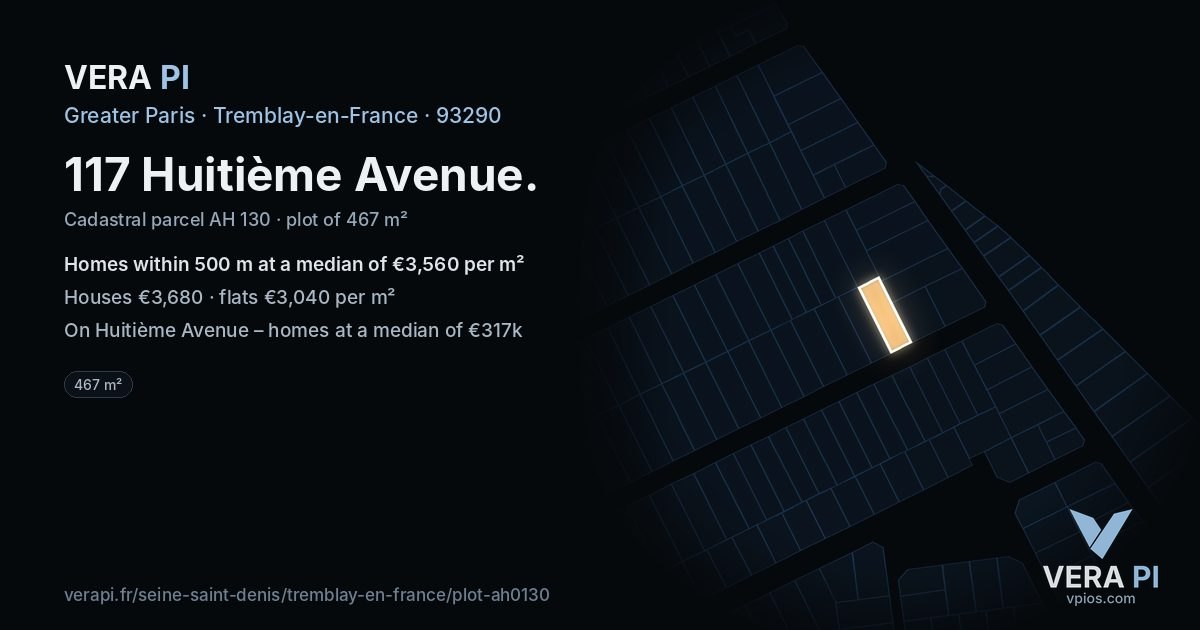 117 Huitième Avenue, Tremblay-en-France at night – the plot lit, the parcels around coloured by the prices near them