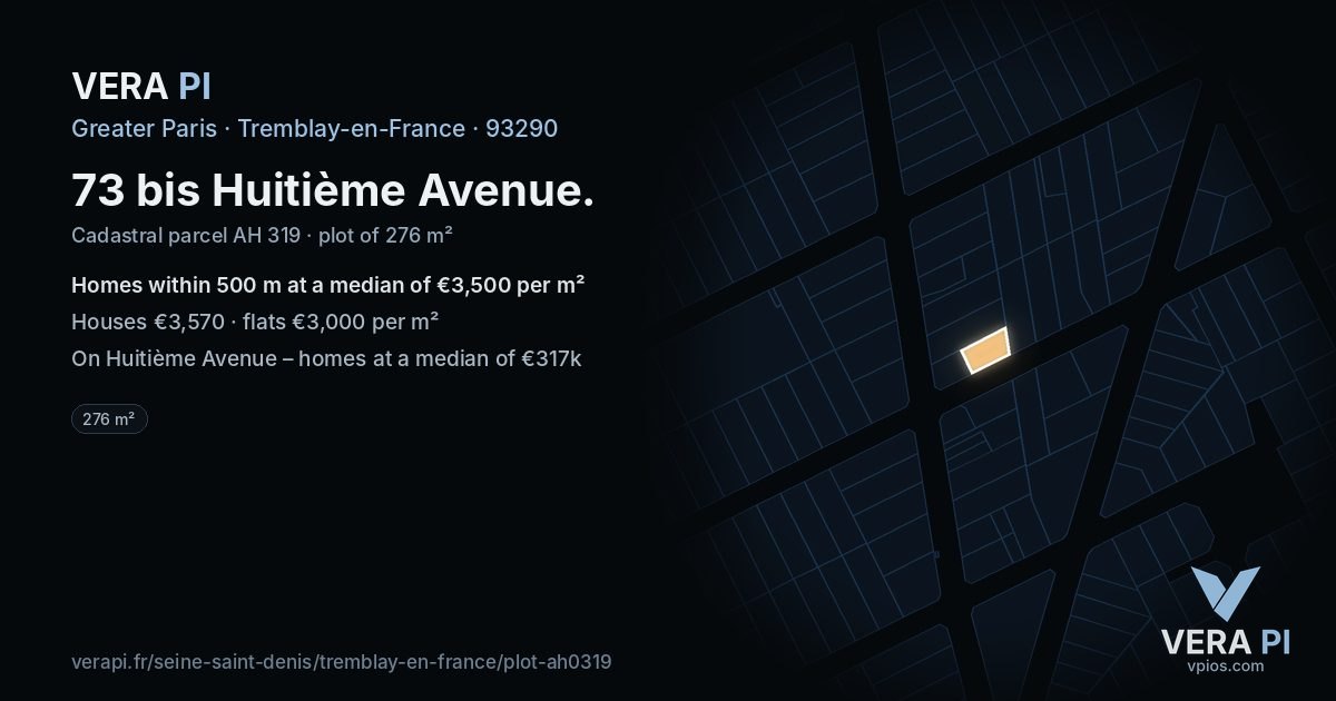 73 bis Huitième Avenue, Tremblay-en-France at night – the plot lit, the parcels around coloured by the prices near them