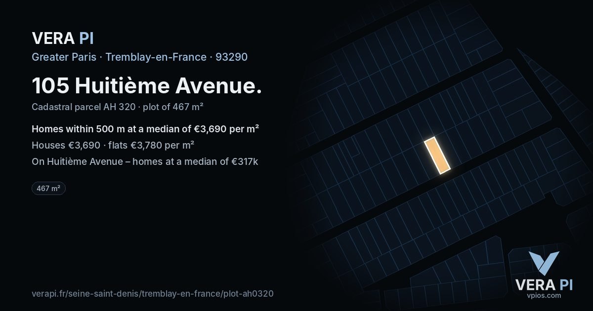 105 Huitième Avenue, Tremblay-en-France at night – the plot lit, the parcels around coloured by the prices near them