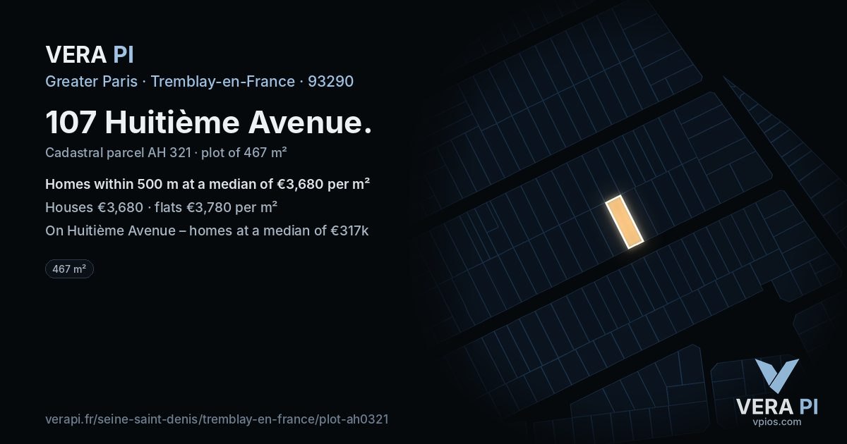 107 Huitième Avenue, Tremblay-en-France at night – the plot lit, the parcels around coloured by the prices near them