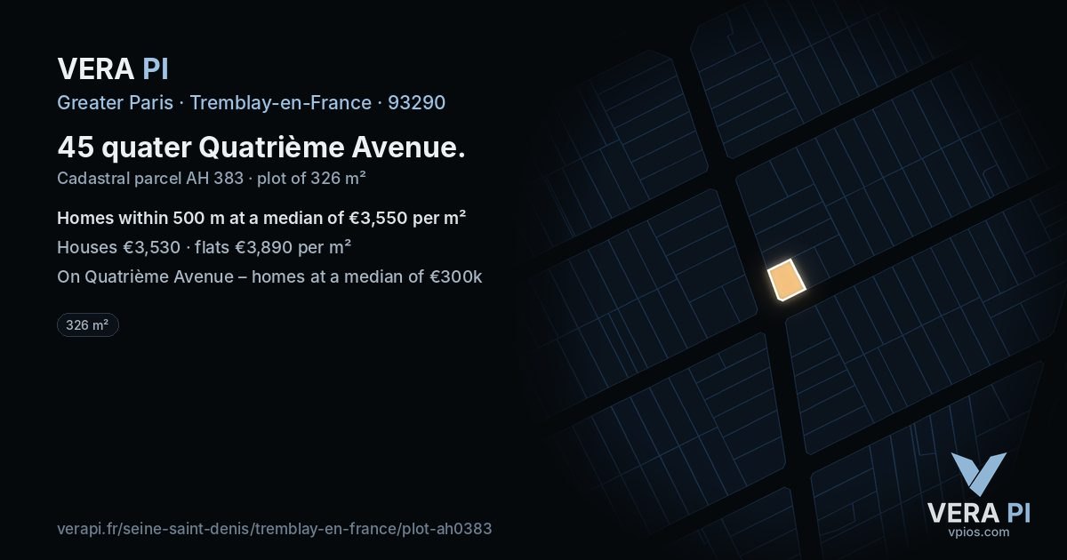 45 quater Quatrième Avenue, Tremblay-en-France at night – the plot lit, the parcels around coloured by the prices near them