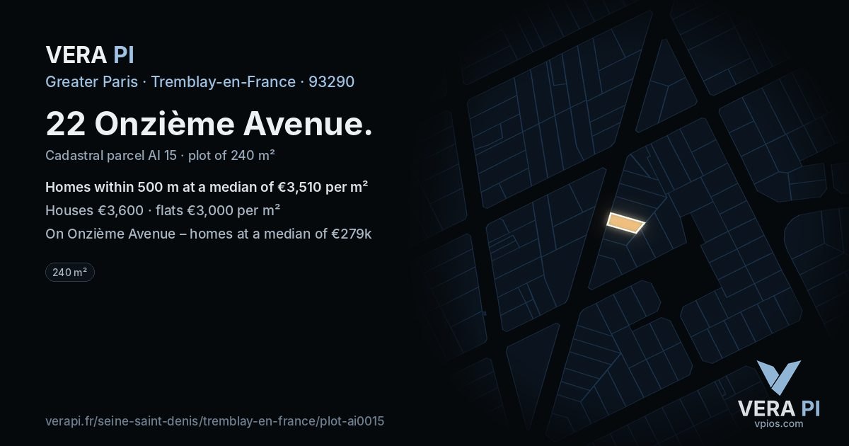 22 Onzième Avenue, Tremblay-en-France at night – the plot lit, the parcels around coloured by the prices near them