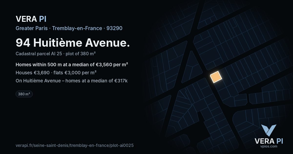 94 Huitième Avenue, Tremblay-en-France at night – the plot lit, the parcels around coloured by the prices near them